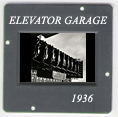 Elevator Garage: CLICK TO VIEW PHOTOGRAPH