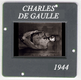 De Gaulle: CLICK TO VIEW PHOTOGRAPH
