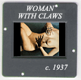 Woman with Claws: CLICK TO VIEW PHOTOGRAPH