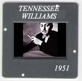Tennessee Williams: CLICK TO VIEW PHOTOGRAPH
