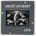 Night Journey: CLICK TO VIEW PHOTOGRAPH