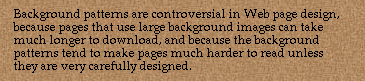 Example of legibility problems with background patterns.